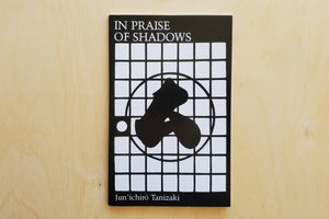 In praise of shadows book. 