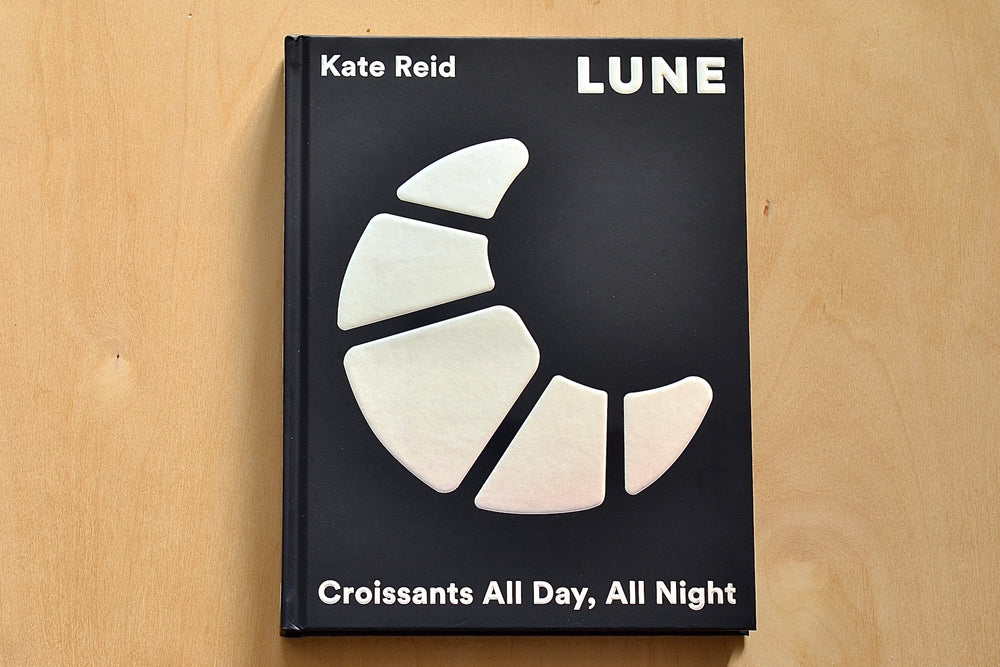 
            
                Load image into Gallery viewer, LUNE: CROISSANTS ALL DAY, ALL NIGHT by Kate Reid
            
        