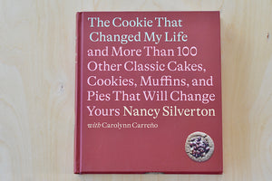 The Cookie that Changed my Life book cover by Nancy Silverton with Carolynn Carreno.