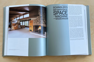 Photo and essay from The Architecture of R.M. Schindler by Michael Darling.