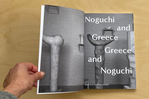 
            
                Load image into Gallery viewer, Noguchi and Greece, Greece and Noguchi by Objects of Common Interest. Atelier Editions.
            
        