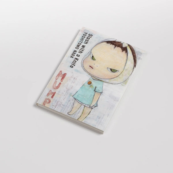 Slash with a Knife book by Yoshitomo Nara. This is the new edition of 1999 classic.