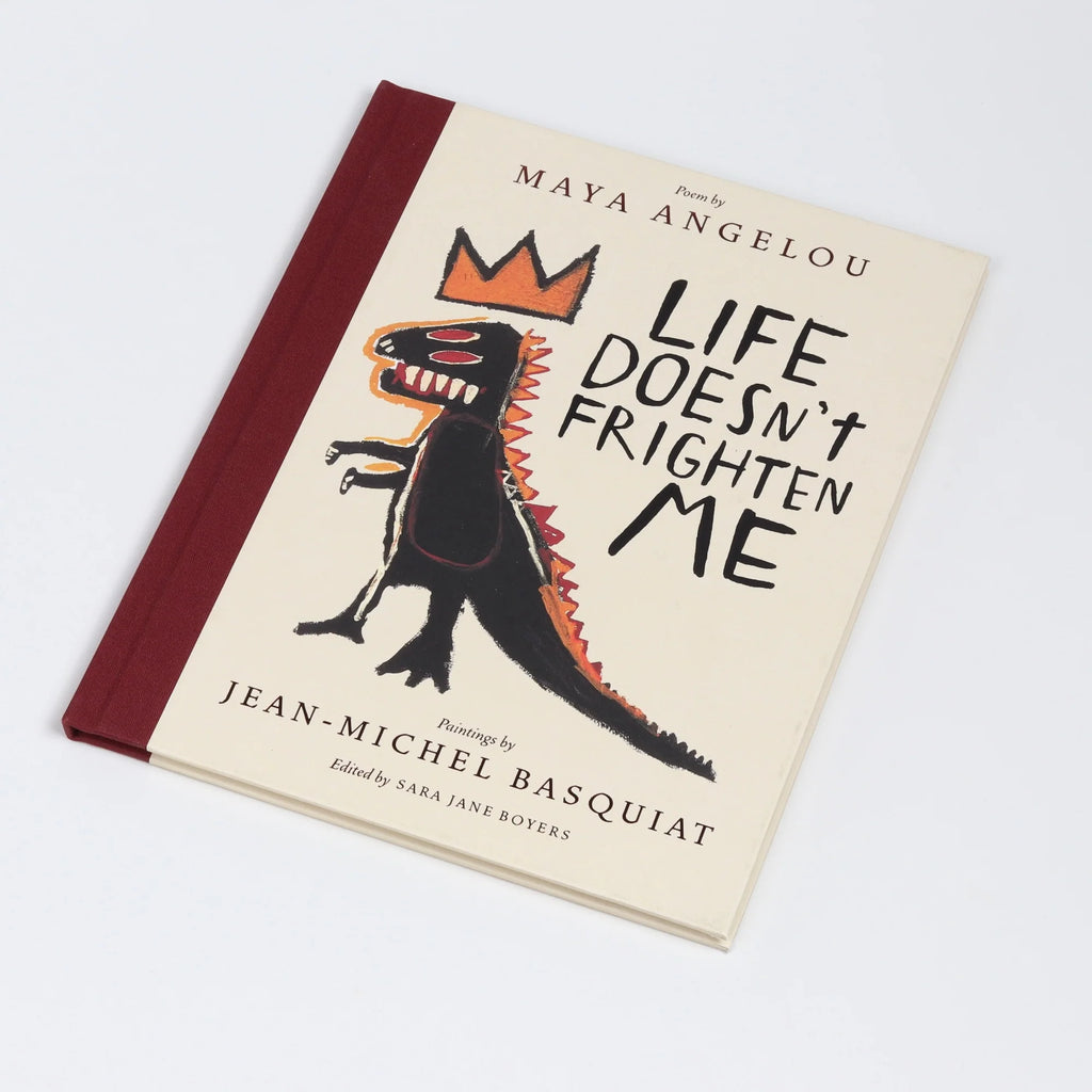 Life Doesn't Frighten Me book with poem by Maya Angelou illustrated by Jean-Michel Basquiat.
