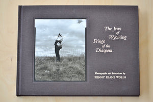 
            
                Load image into Gallery viewer, The Jews of Wyoming: Fringe of the Diaspora by Penny Diane Wolin 
            
        