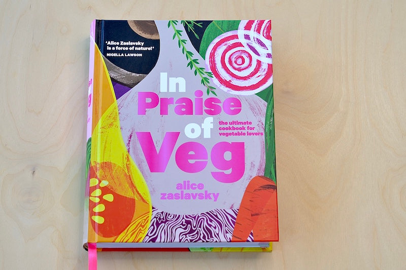 Front cover of In Praise of Veg: The Ultimate Cookbook for Vegetable Lovers by Alice Zaslavsky.