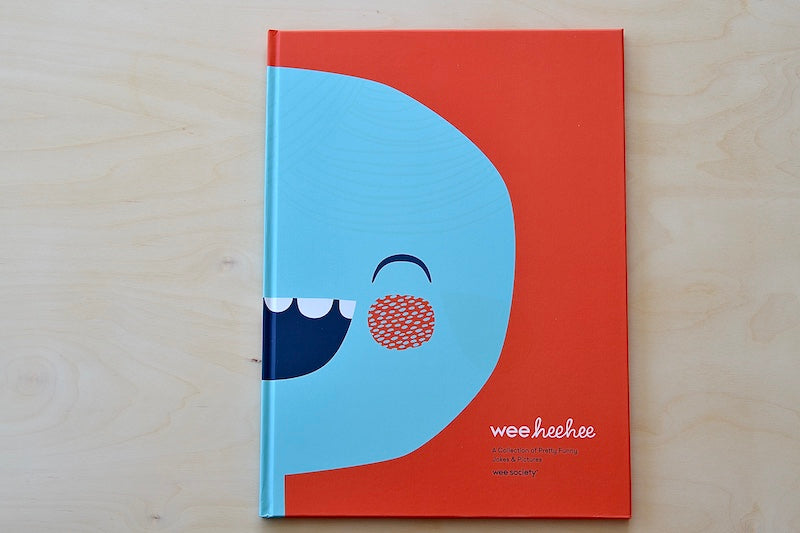 Wee Hee Hee: A Collection of Pretty Funny Jokes and Pictures by Wee Society