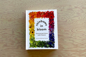 Rainbows in Bloom by From Darroch and Michael Putnam