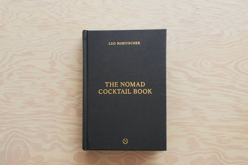 The NoMad Cocktail Book