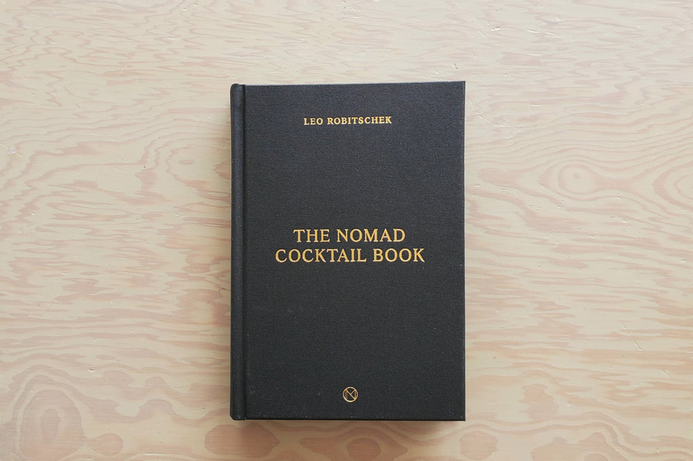 The NoMad Cocktail Book by Leo Robitschek: 9780399582691