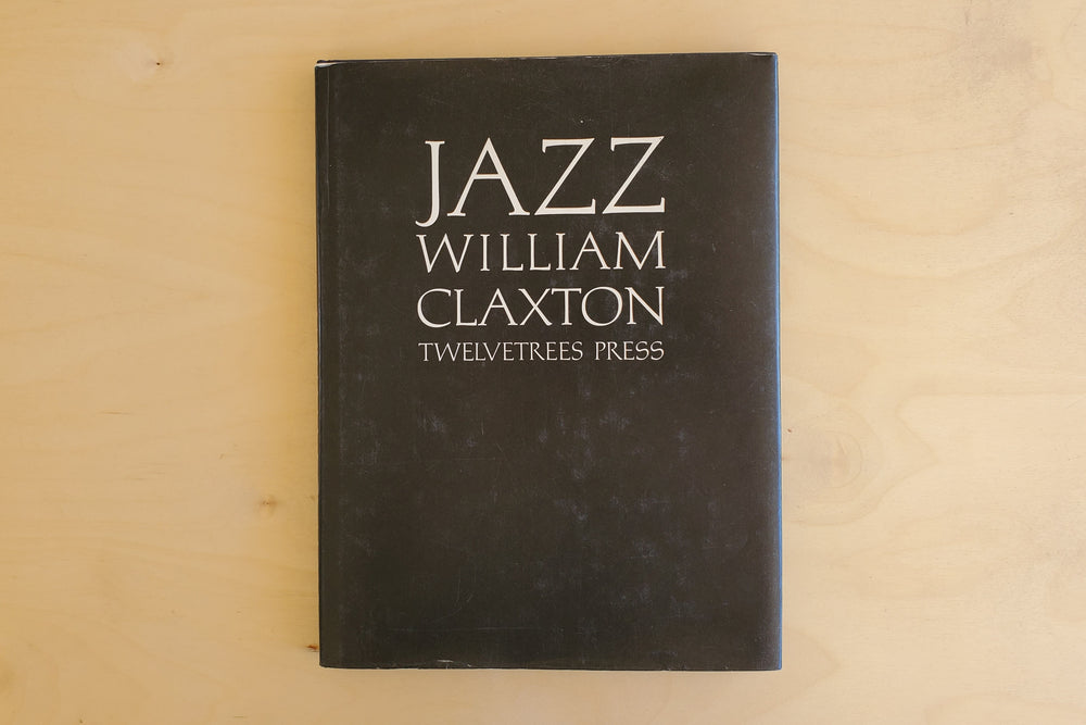 
            
                Load image into Gallery viewer, Jazz monograph book by William Claxton.
            
        